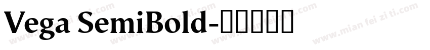 Vega SemiBold字体转换